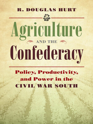 cover image of Agriculture and the Confederacy